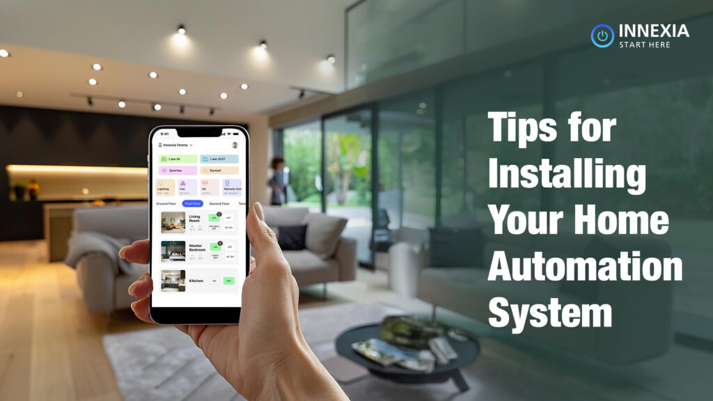 Tips for Installing Your Home Automation System