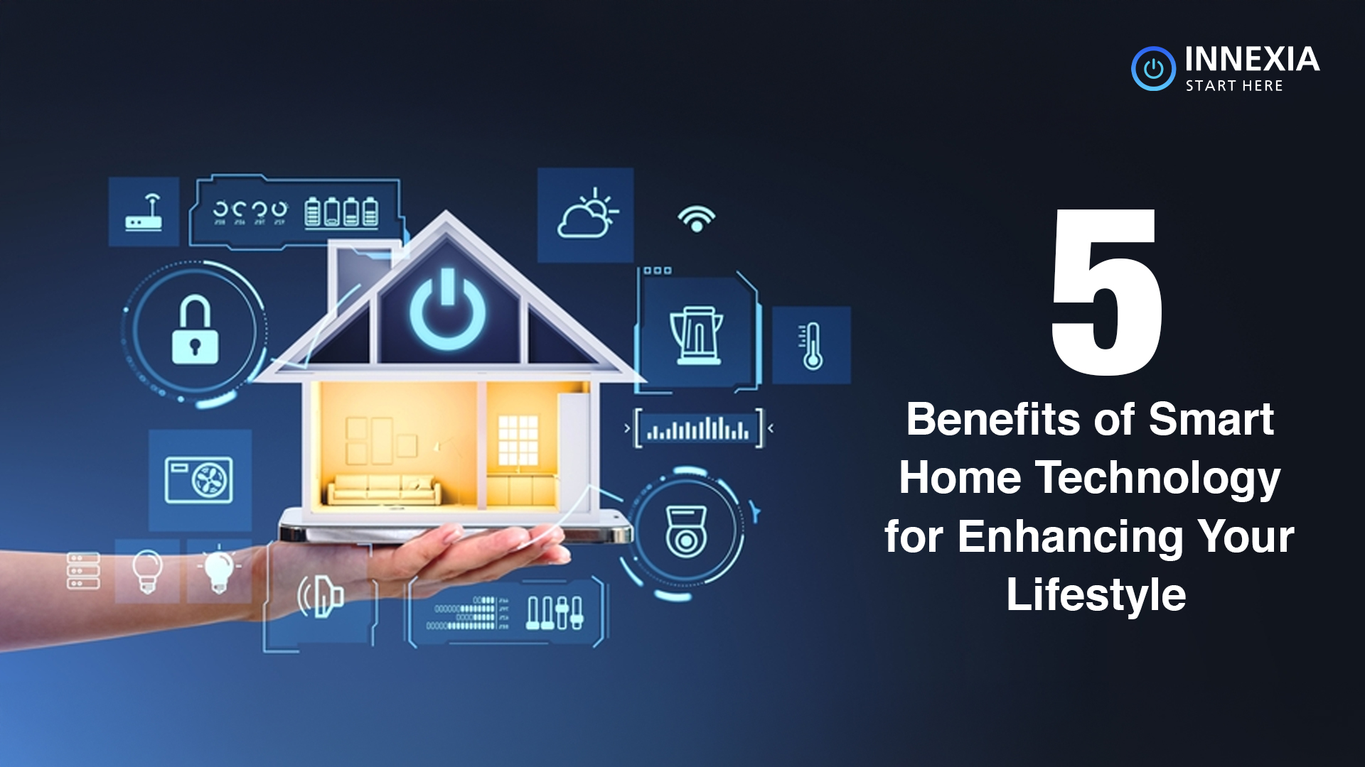 5 Benefits of Smart Home Technology for Enhancing Your Lifestyle